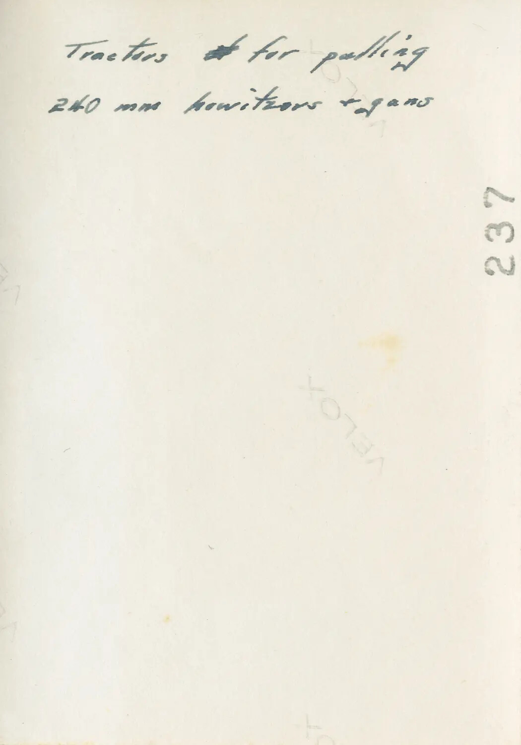 Verso Caption: "Tractors for pulling 240mm howitzers and guns"