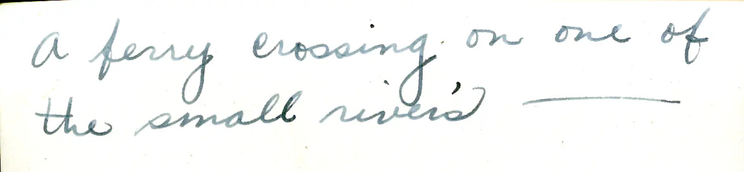 Handwritten Caption Card: 'A Ferry Crossing on One of the Small Rivers' — China-Burma Theater Archive