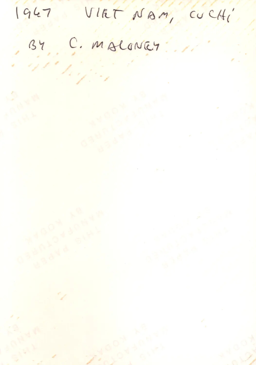 Handwritten Caption, Reverse of Photograph: '1967, Viet Nam, Cu Chi, By C. Maloney'
