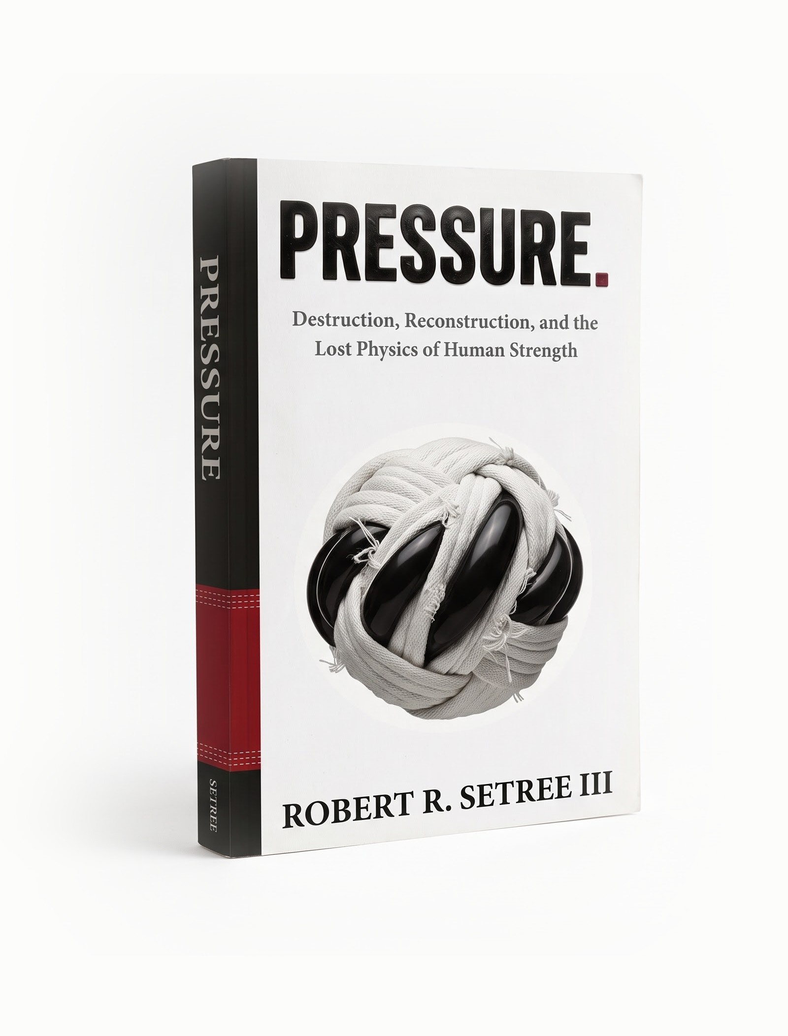 PRESSURE by Robert R. Setree III, paperback