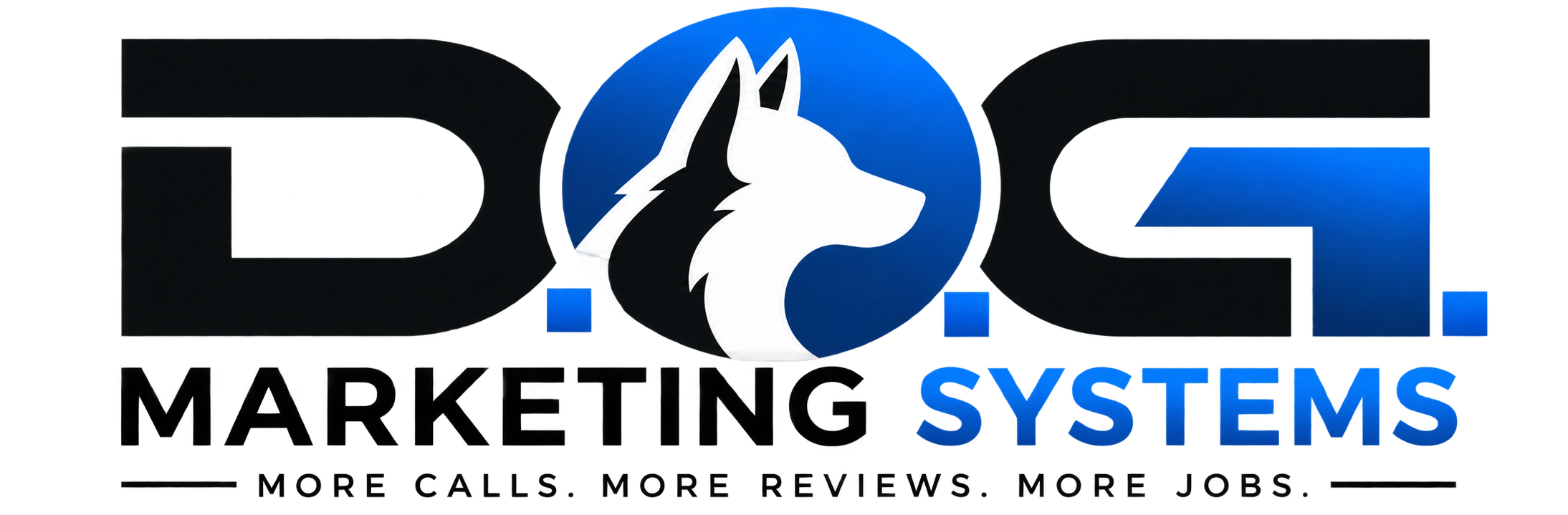 D.O.G. Marketing Systems — More Calls. More Reviews. More Jobs.