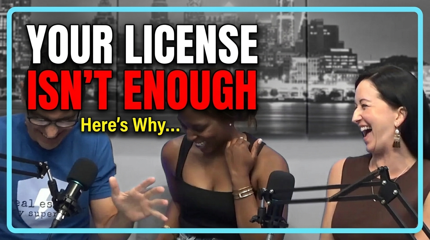 Podcast hosts and real estate coaches discussing why getting a real estate license isn't enough to build a successful real estate career. Podcast hosts and real estate coaches discussing why getting a real estate license isn't enough to build a successful real estate career.