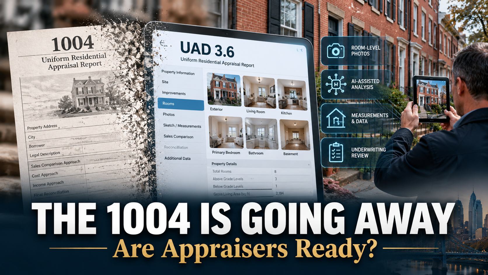 Appraiser using a tablet beside a traditional 1004 appraisal report transitioning to a digital UAD 3.6 report for a Philadelphia rowhome.