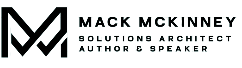 Mack Mckinney, Solutions Architect, Author, Speaker, Keynote Speaker