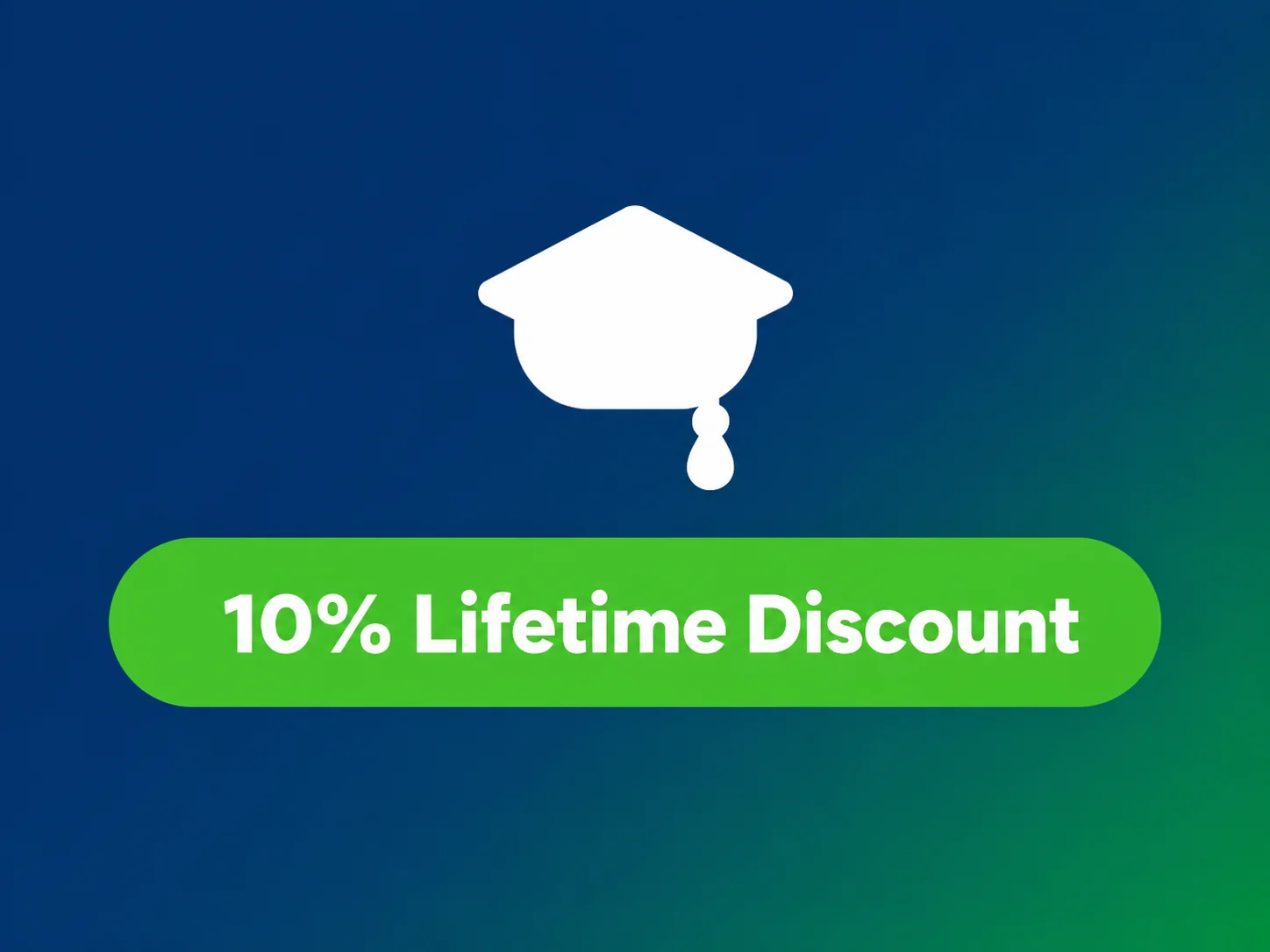 A minimalist white graduation cap icon above a green banner stating '10% Lifetime Discount' on a blue and green gradient background.