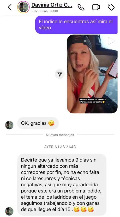 Mensaje de Davinia: nueve días sin ningún altercado con corredores y sin collares raros ni técnicas negativas