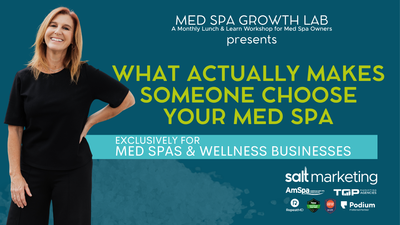 What Actually Makes Someone Choose Your Med Spa webinar