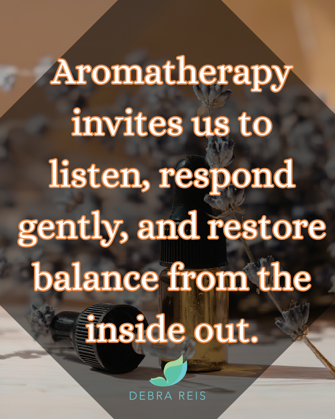 aromatherapy invites us to listen