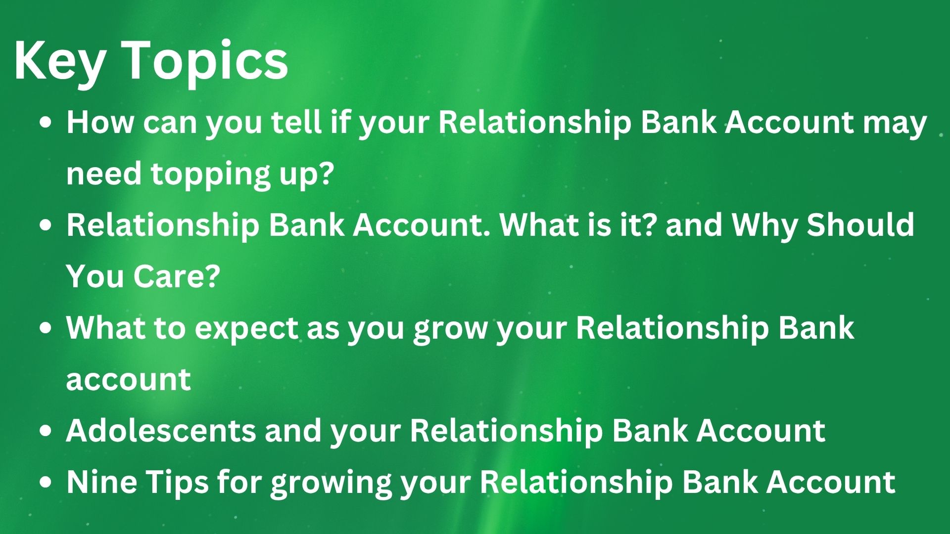 Key topics for this blog post