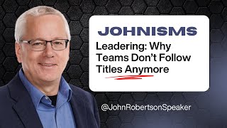Leadering: Why Teams Don’t Follow Titles Anymore