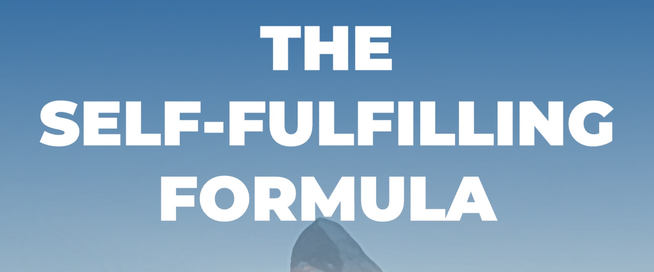 The Self-Fulfilling Formula