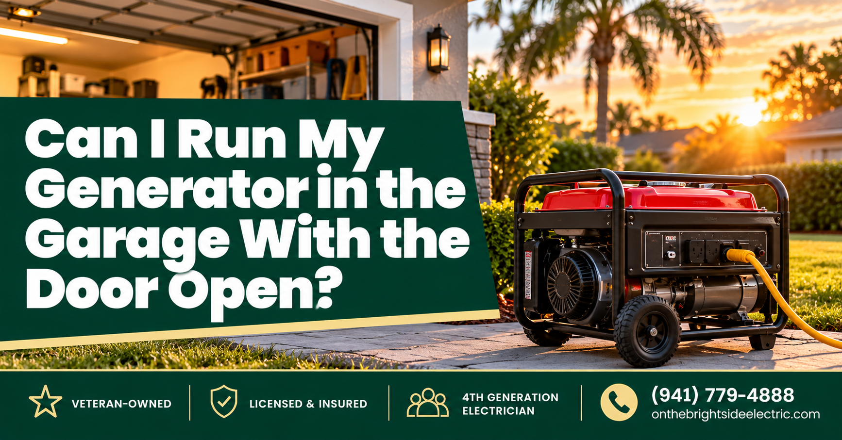Portable generator placed safely outdoors 20 feet from a Florida home, never in the garage - generator carbon monoxide safety, On The Bright Side Electric