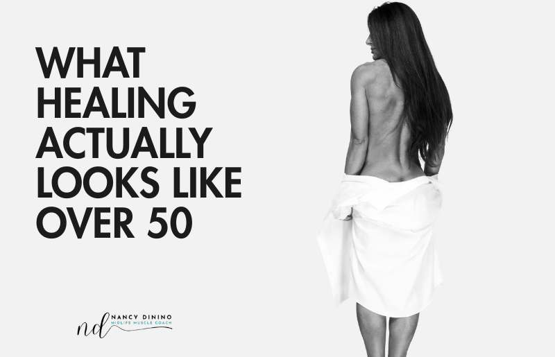 What healing actually looks like over 50