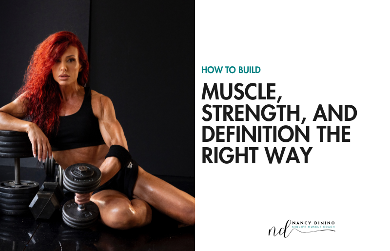 How to Build Muscle, Strength, and Definition the Right Way