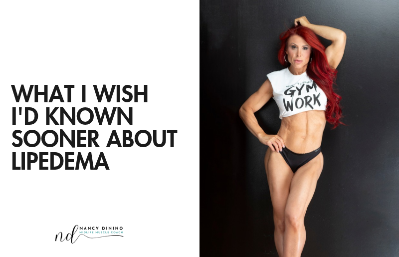 What I Wish I'd Known Sooner About Lipedema