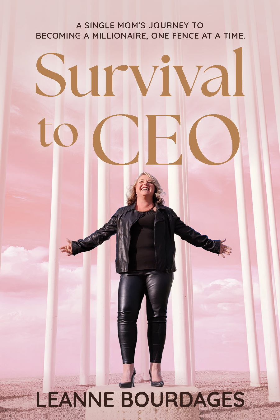 Survival to CEO by Leanne Bourdages