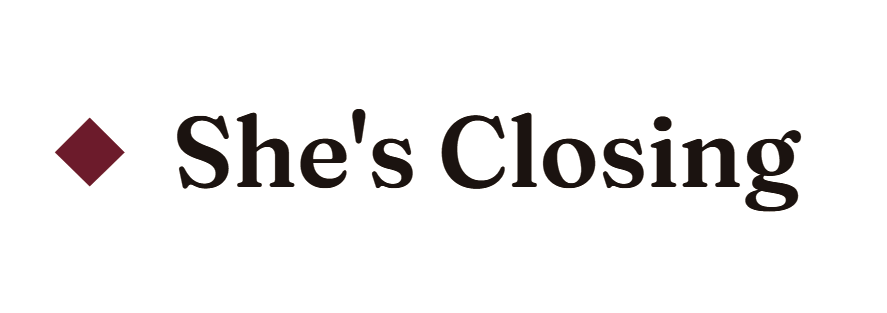 She's Closing