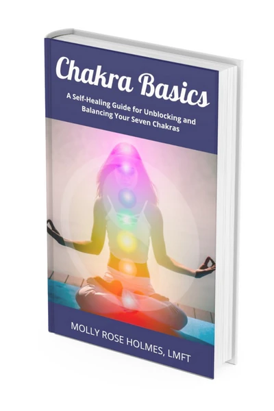 Chakra Basics by Molly Rose Holmes, LMFT, cover