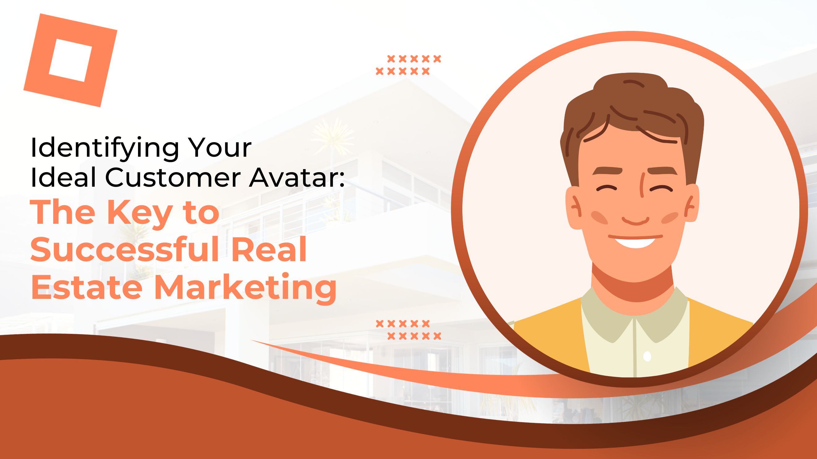 1 Identifying Your Ideal Customer Avatar The Key To Successful Real 1-identifying-your-ideal-customer-avatar-the-key-to-successful-real