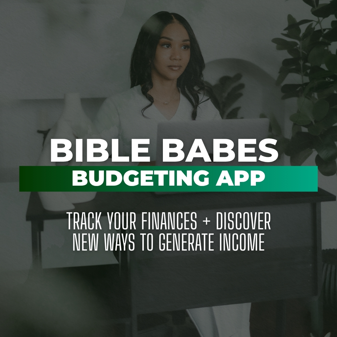 Bible Babes Budgeting App by Ieshia Danielle