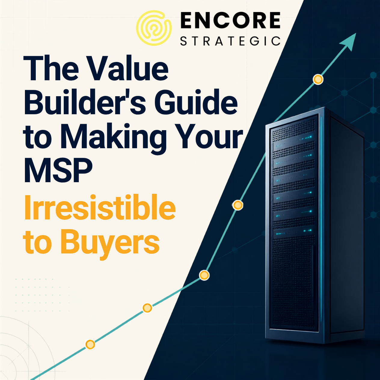 Making Your MSP Irresistible to Buyers