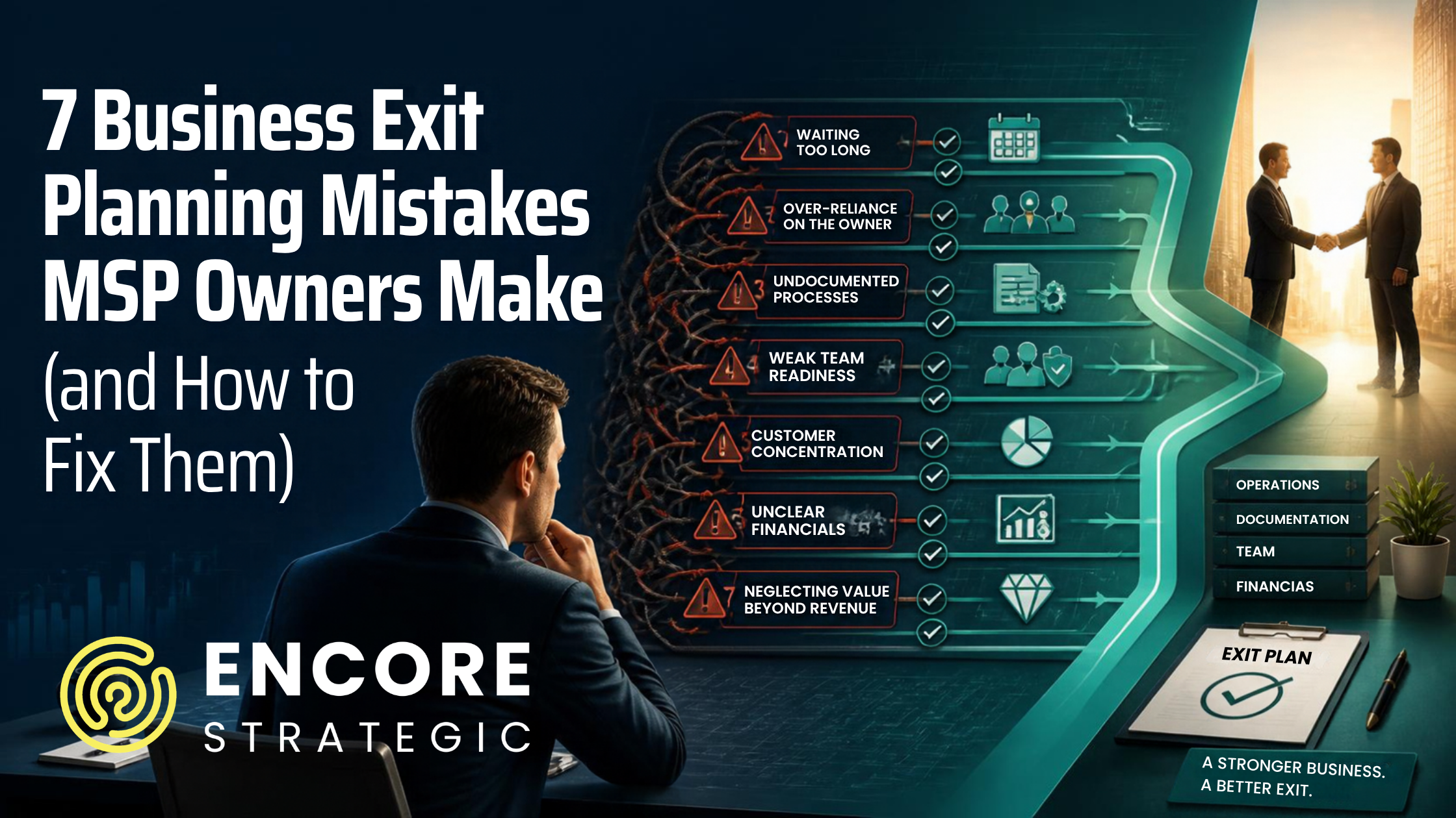 7 Business Exit Planning Mistakes MSP Owners Make.