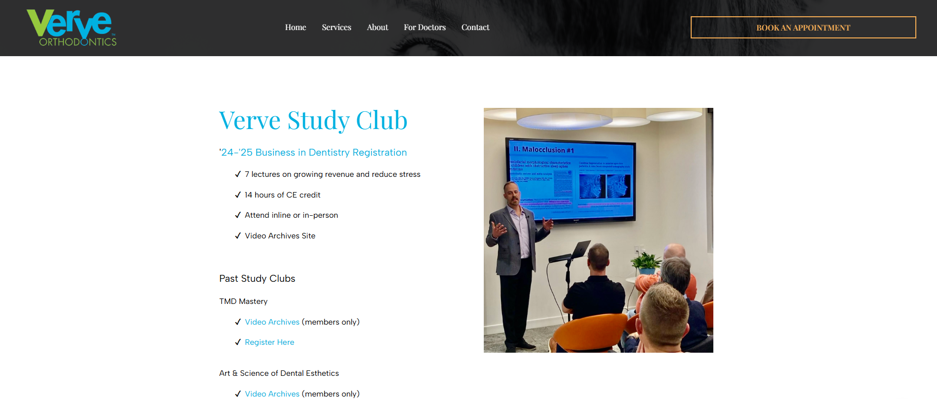 Verve Orthodontics Study Club | Continuing Dental Education