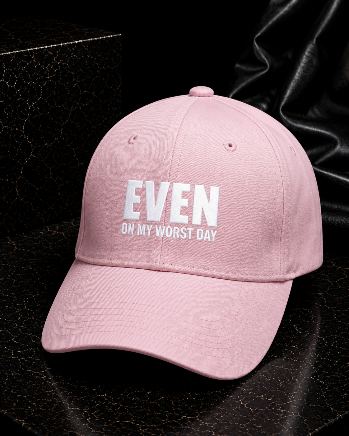 Even On My Worst Day Pink Hat (White Logo) — front