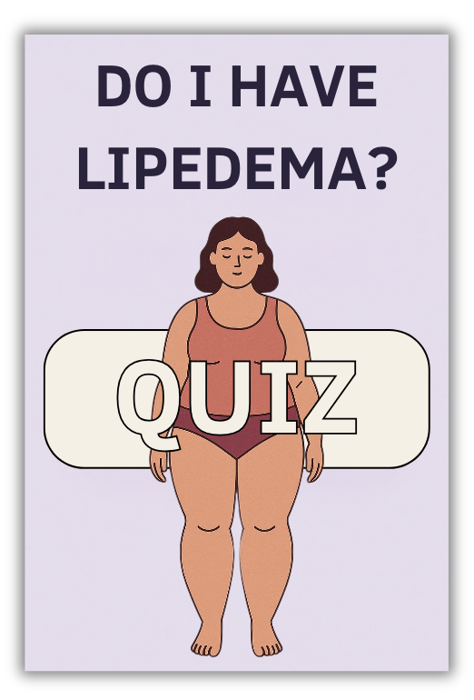 Lipedema Quiz