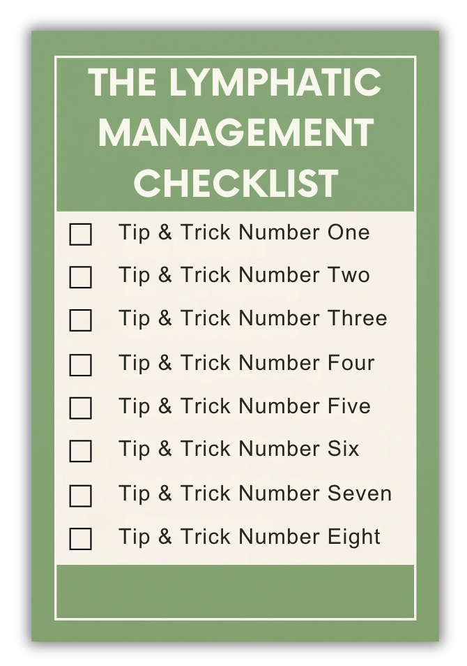 Lymphatic Management Checklist