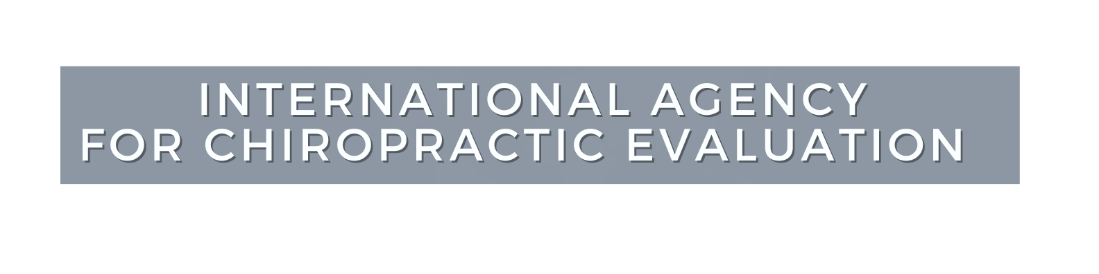 International Agency for Chiropractic Evaluation