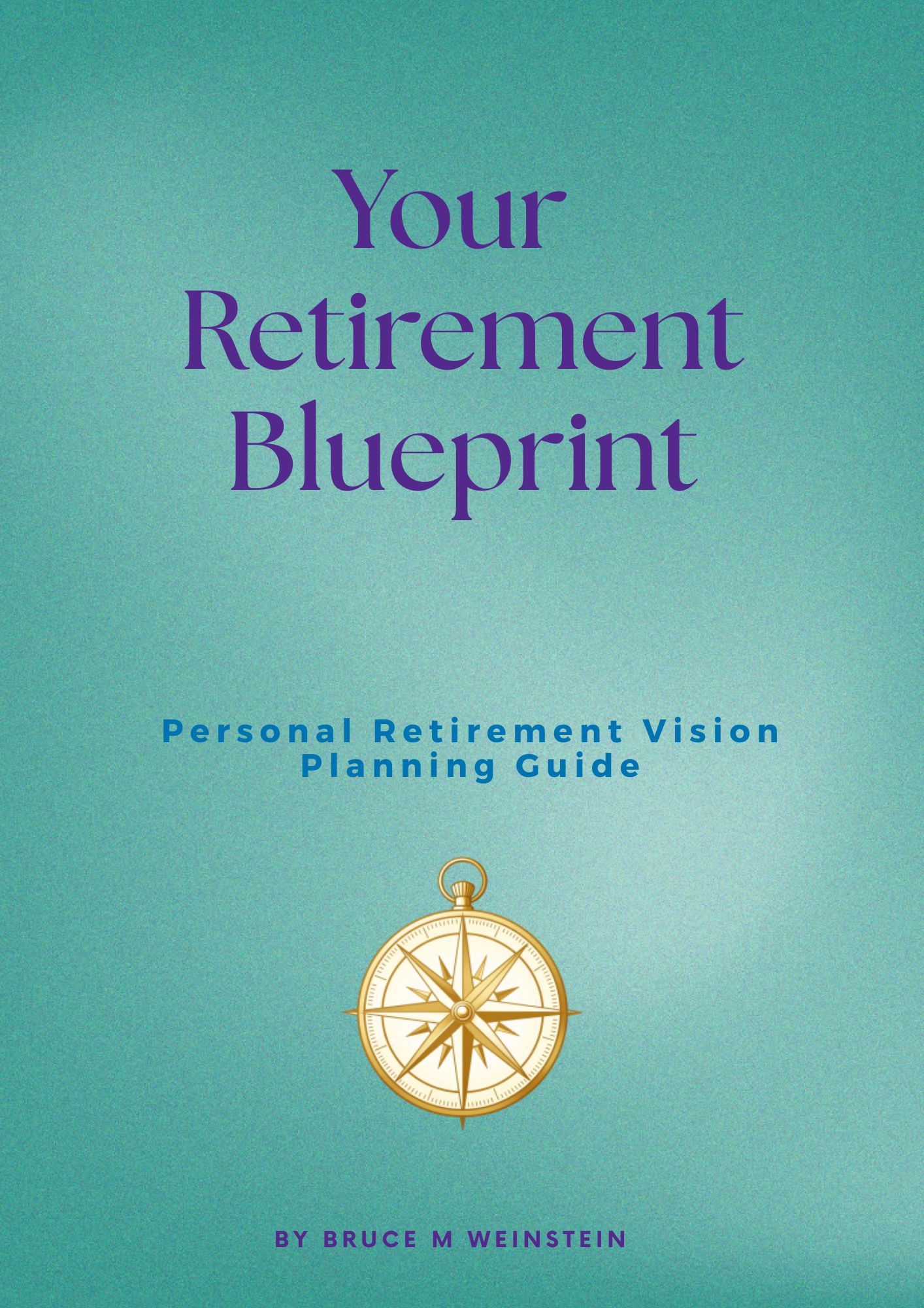 Your Retirement Vision Blueprint