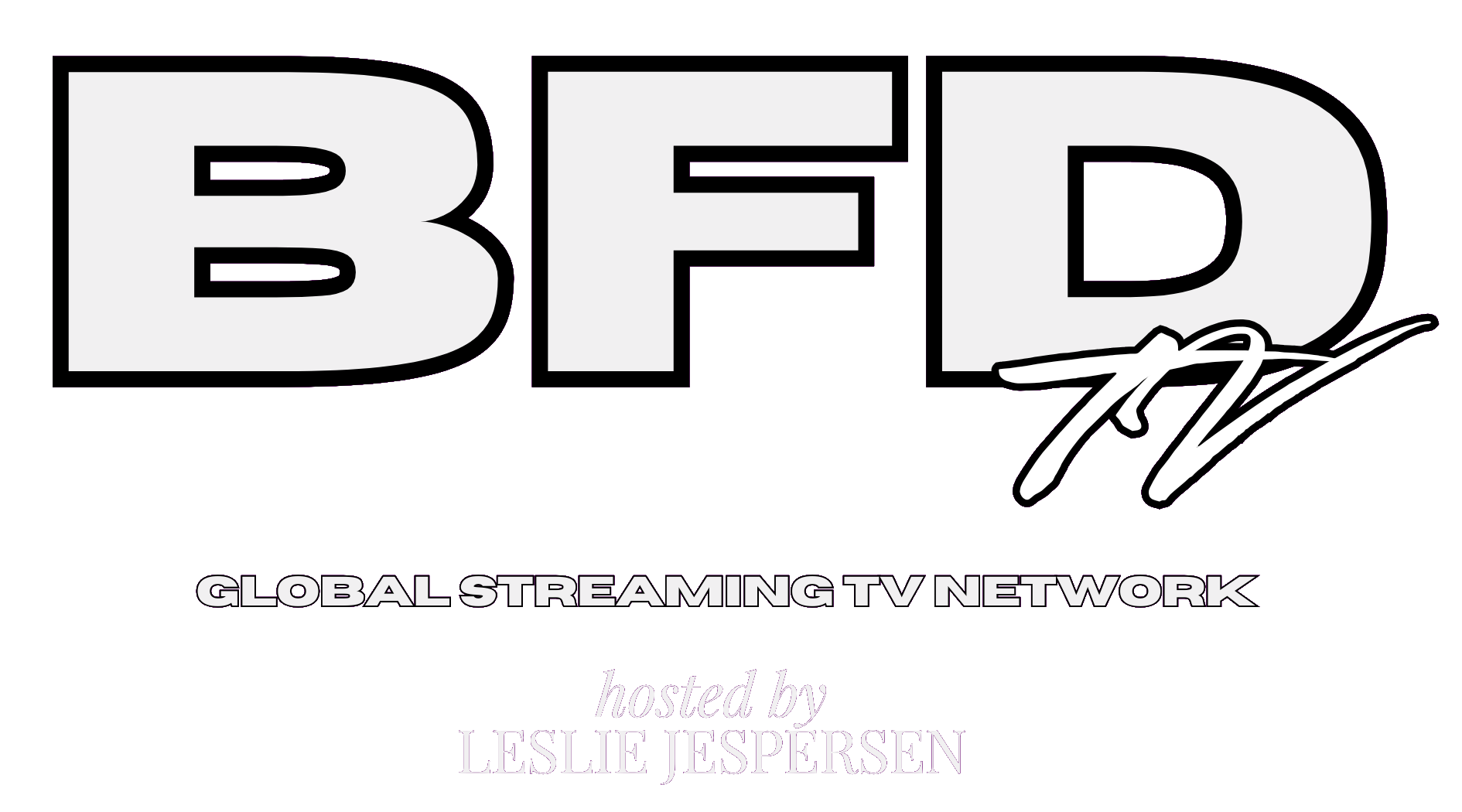BFDTV — Global Streaming TV Network Telling the Stories of BFDs Across the World, hosted by Leslie Jespersen