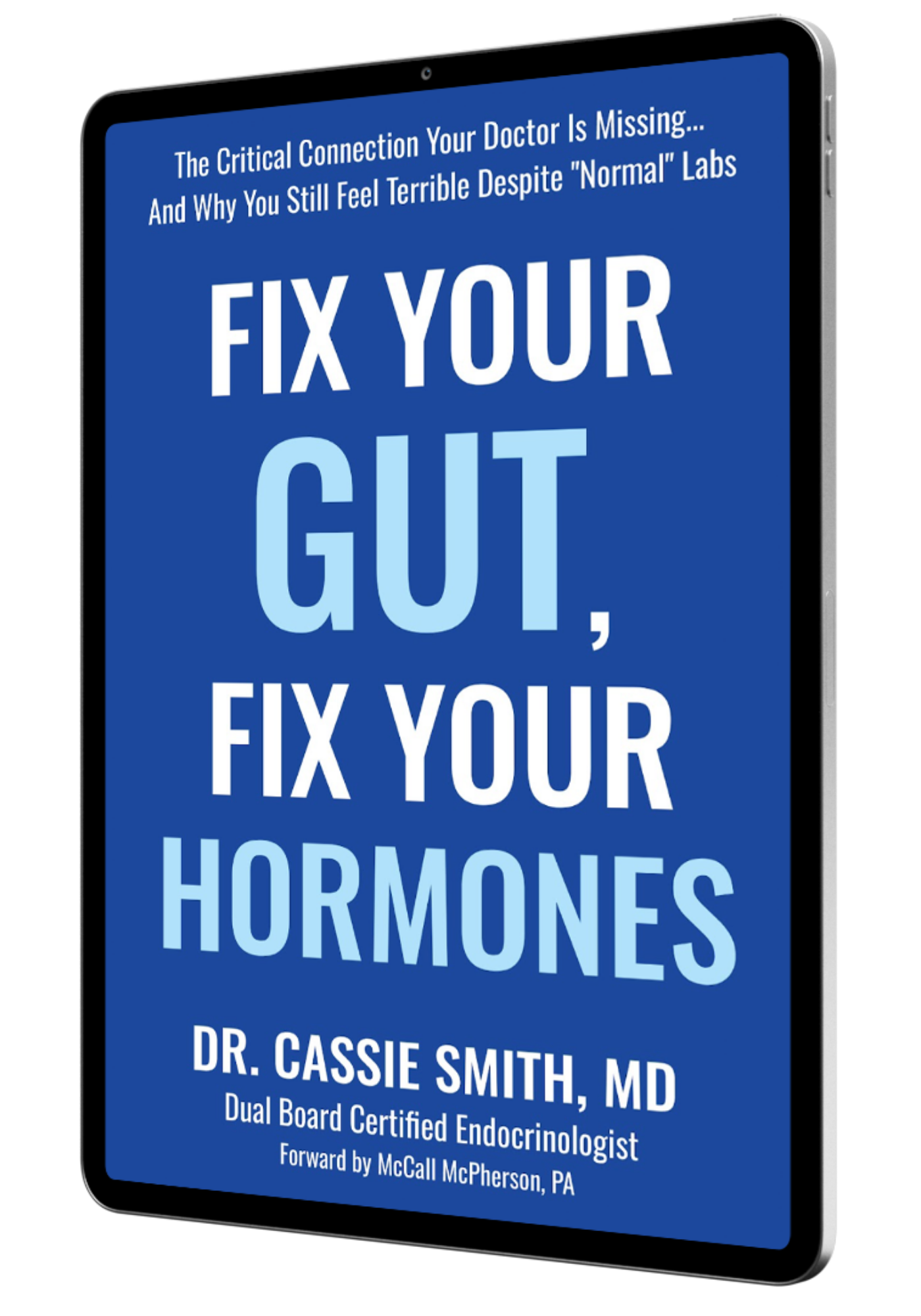 Fix Your Gut, Fix Your Hormones Dr. Cassie Smith Book