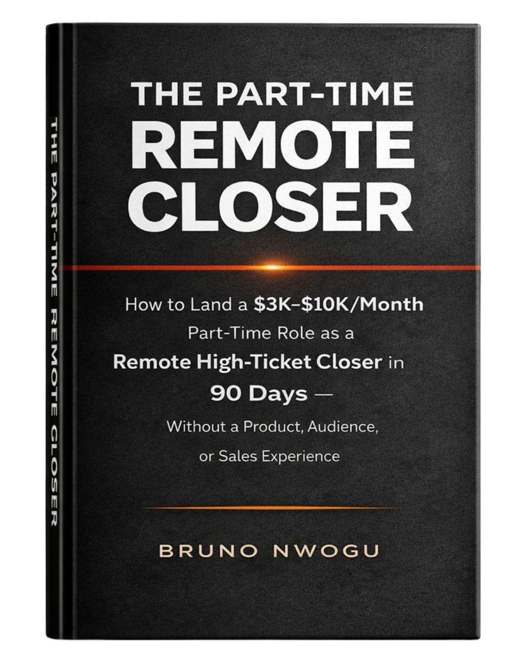 The Part-Time Remote Closer