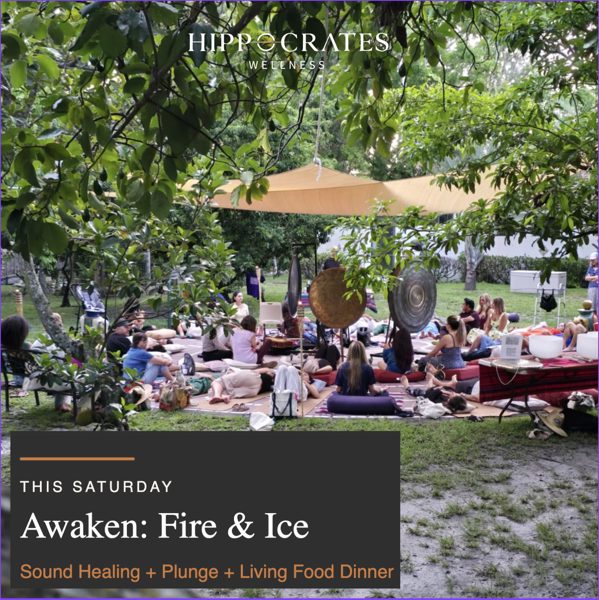 Awaken: Fire & Ice sound healing event at Hippocrates Wellness