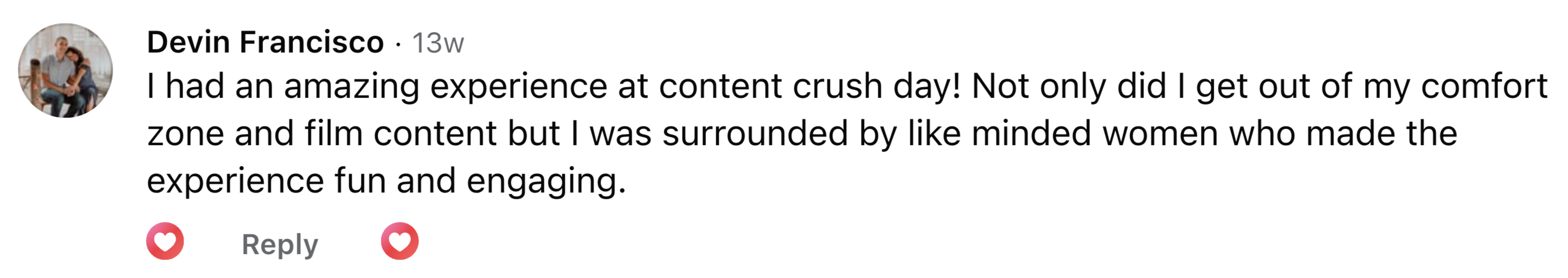 Testimonial from Devin Francisco about Content Crush Day