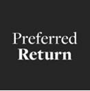 Preferred Return Preferred Return