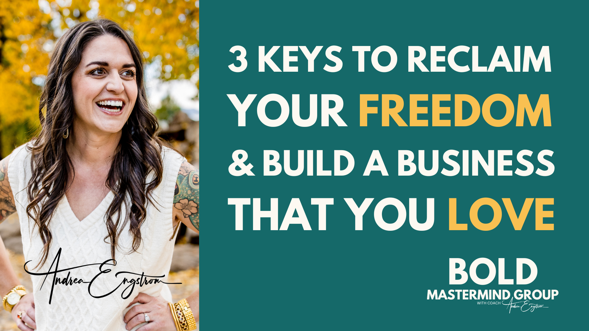 Three Keys to Reclaim Your Freedom and Build a Business That You Love
