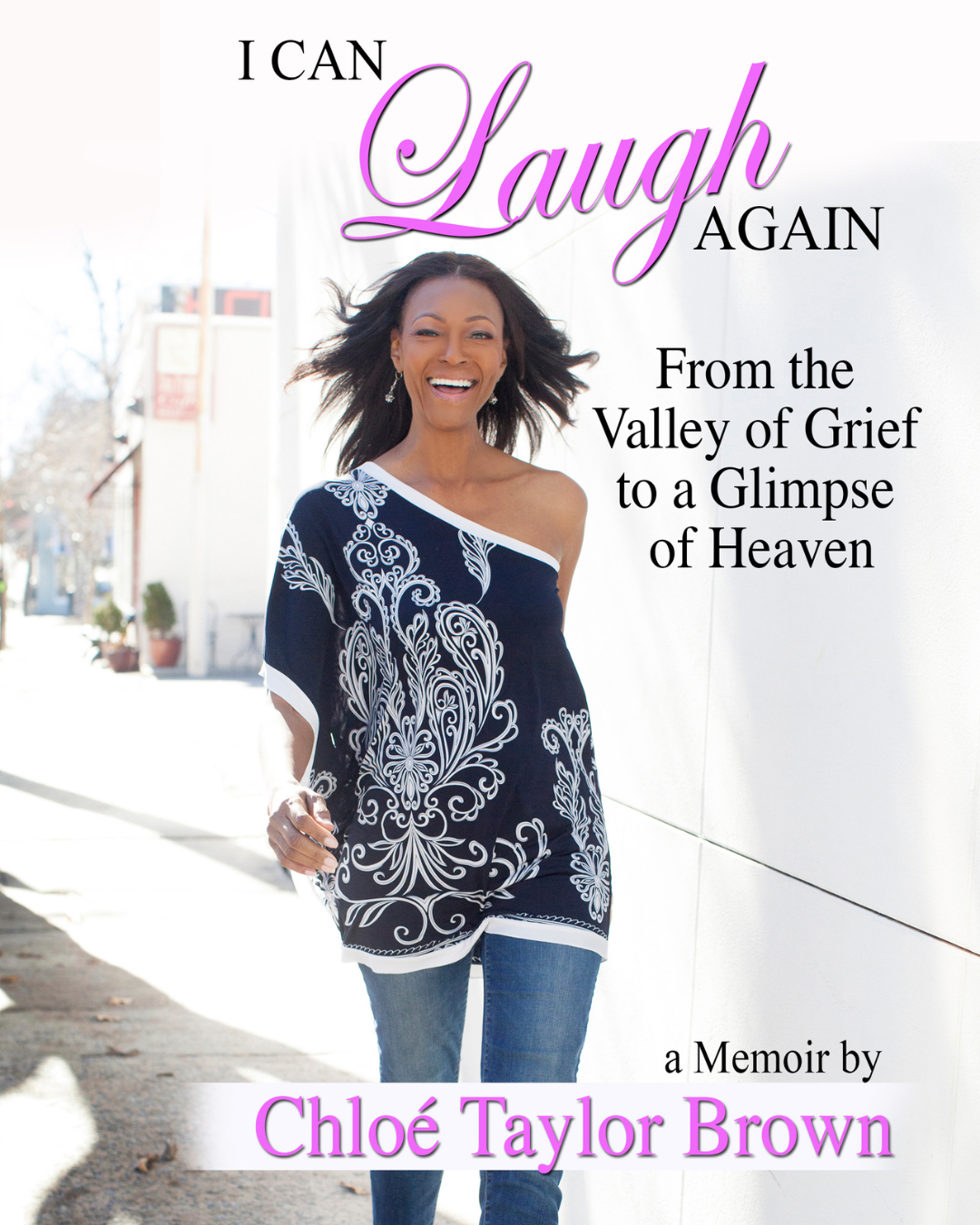 I Can Laugh Again — Chloé Taylor Brown