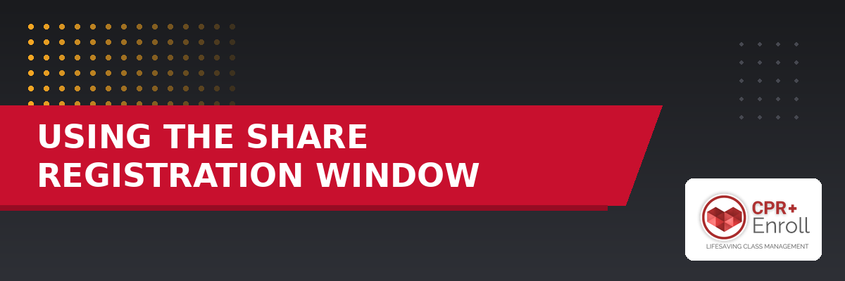 Using the Share Registration Window
