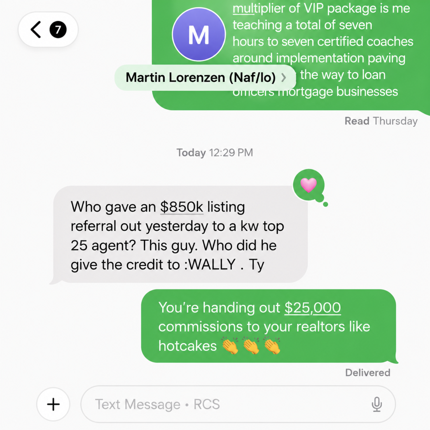 Text from Martin Lorenzen: $850k listing referral given to a KW top 25 agent, credit going to Wally