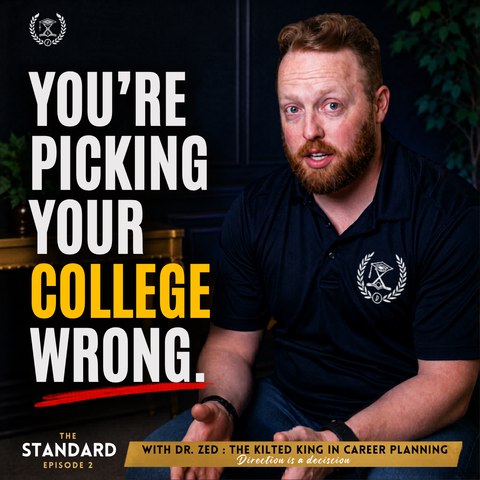 Episode 2 — Career First, College Second