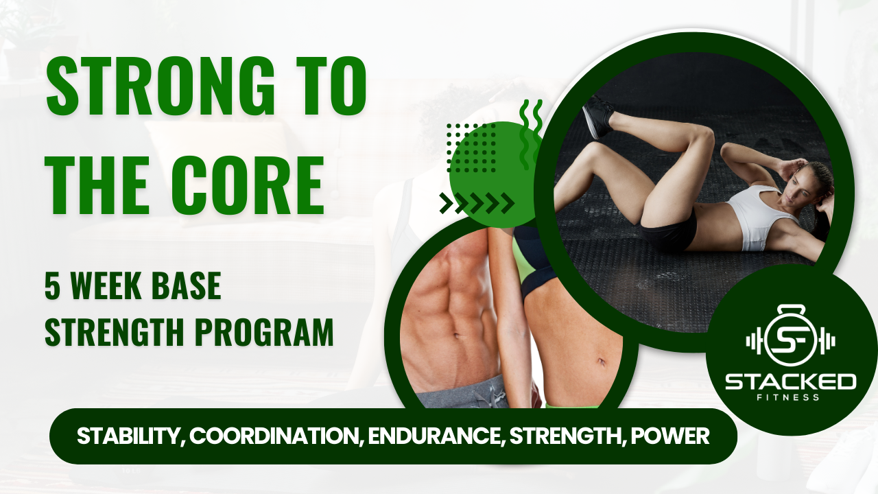 Stong Program Stong to the Core - 5 Week Base Strength Program