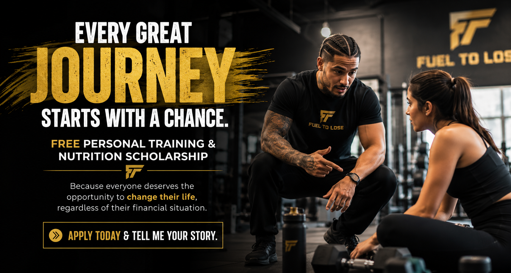 Every Great Journey Starts With a Chance — Free Personal Training & Nutrition Scholarship