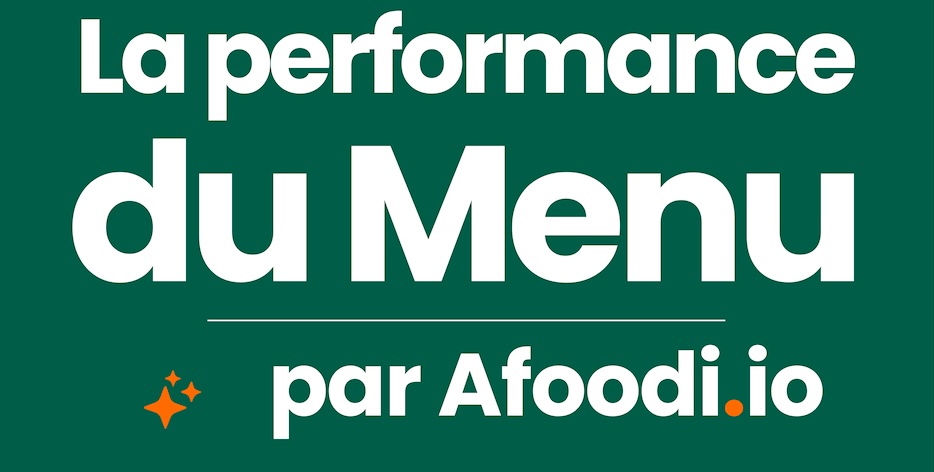 La performance du menu par Afoodi.io