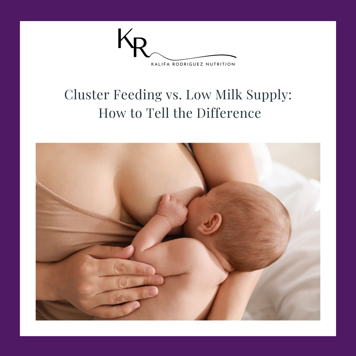 Clusterfeeding Vs. Low Milk Supply Clusterfeeding Vs. Low Milk Supply