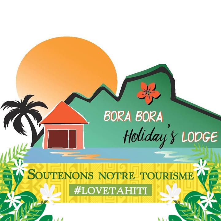 Bora Bora Holidays Lodge — Bora Bora