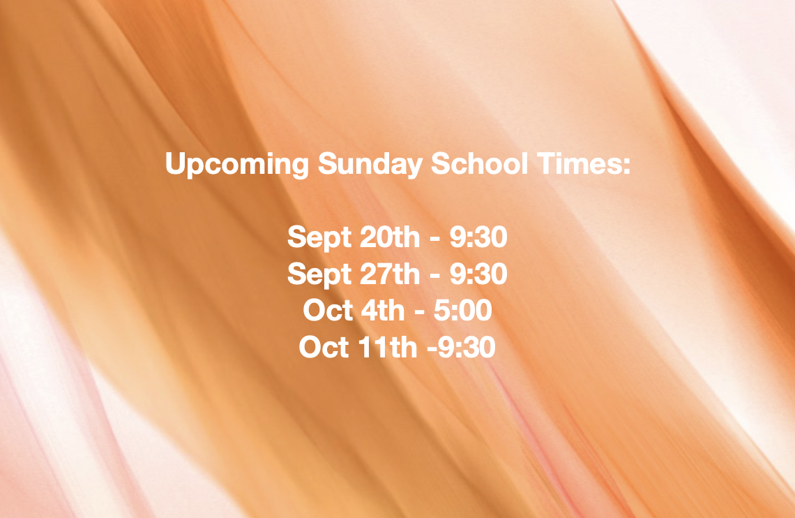 Upcoming Sunday School Times