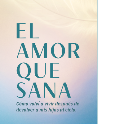 El Amor que Sana